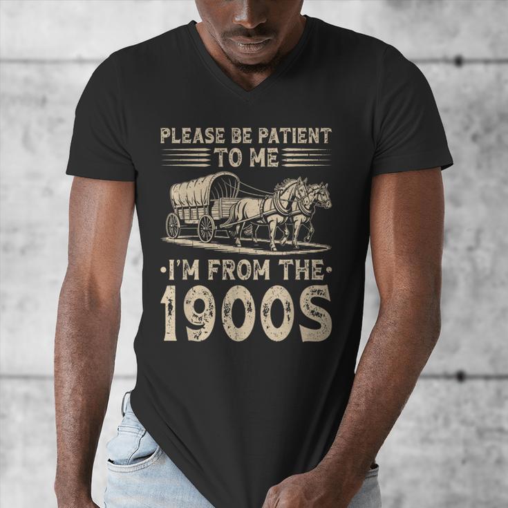 Please Be Patient To Me I'm From The 1900s Vintage Men's V-Neck T-Shirt Please Be Patient To Me I'm From The 1900s Vintage Men's V-Neck T-Shirt