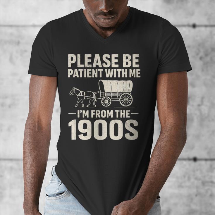 Please Be Patient I'm From The 1900s Vintage Old-Timer Men's V-Neck T-Shirt Please Be Patient I'm From The 1900s Vintage Old-Timer Men's V-Neck T-Shirt