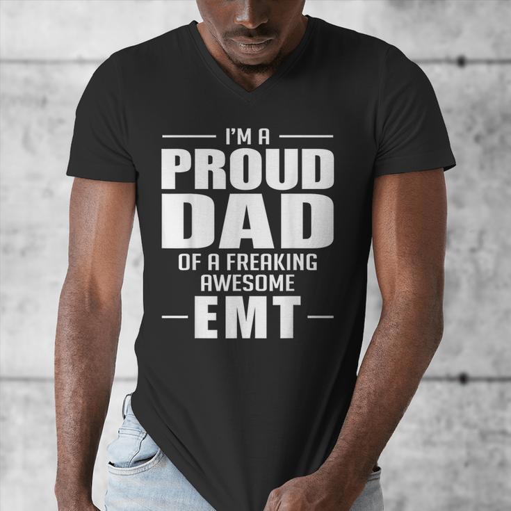 Proud Dad Of a Freaking Awesome EMT Emergency Medical Men's V-Neck T-Shirt Proud Dad Of a Freaking Awesome EMT Emergency Medical Men's V-Neck T-Shirt