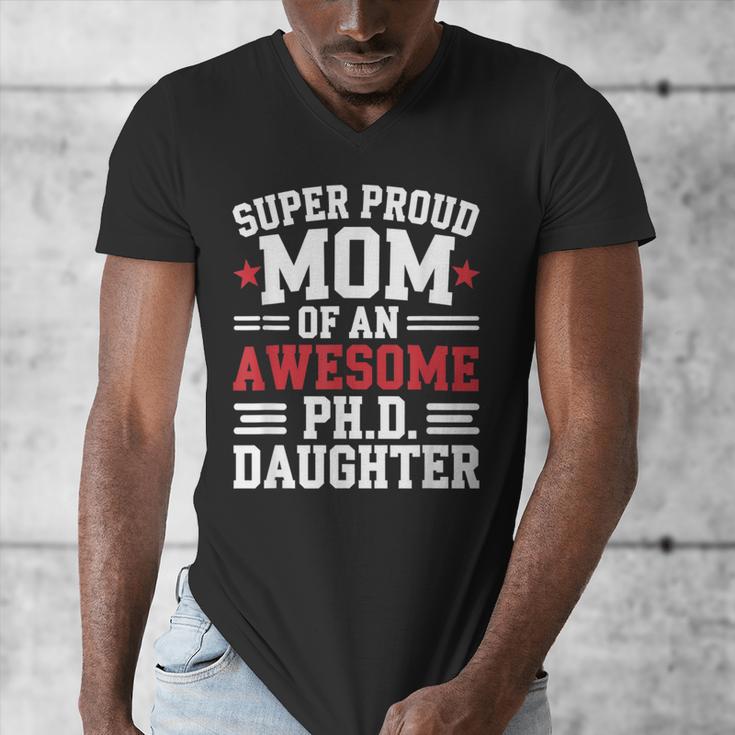 Proud Mom Of PhDaughter PhD Degree Graduate Graduation Men's V-Neck T-Shirt