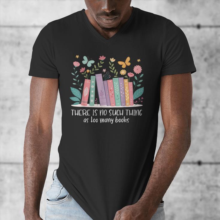 There Is No Such Thing As Too Many Books Reading Teacher Men's V-Neck T-Shirt