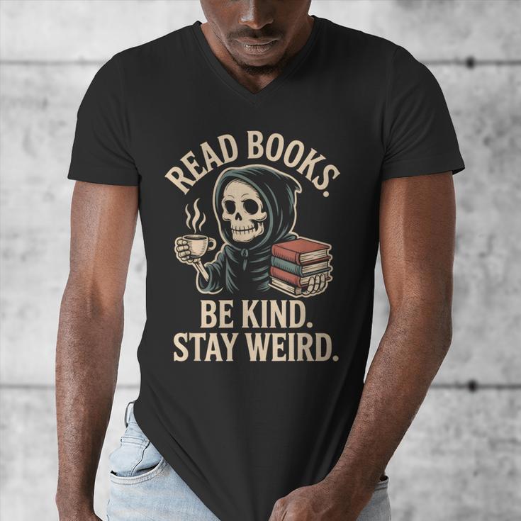 Read Books Be Kind Stay Weird Skeleton Grim Reaper Reading Men's V-Neck T-Shirt