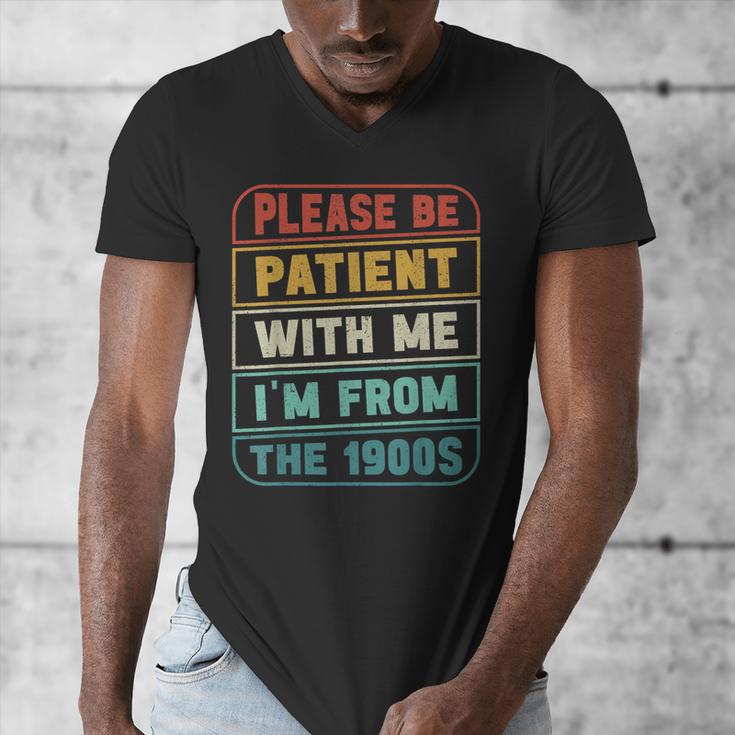 Retro Humor Please Be Patient With Me I'm From The 1900s Men's V-Neck T-Shirt