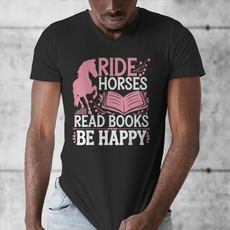Ride Horses Read Books Be Happy Men's V-Neck T-Shirt Ride Horses Read Books Be Happy Men's V-Neck T-Shirt