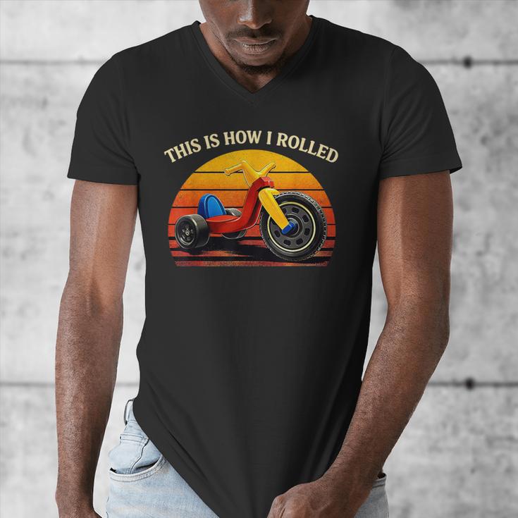 This Is How I Rolled Retro Toys Big Wheel Tricycle Nostalgia Men's V-Neck T-Shirt