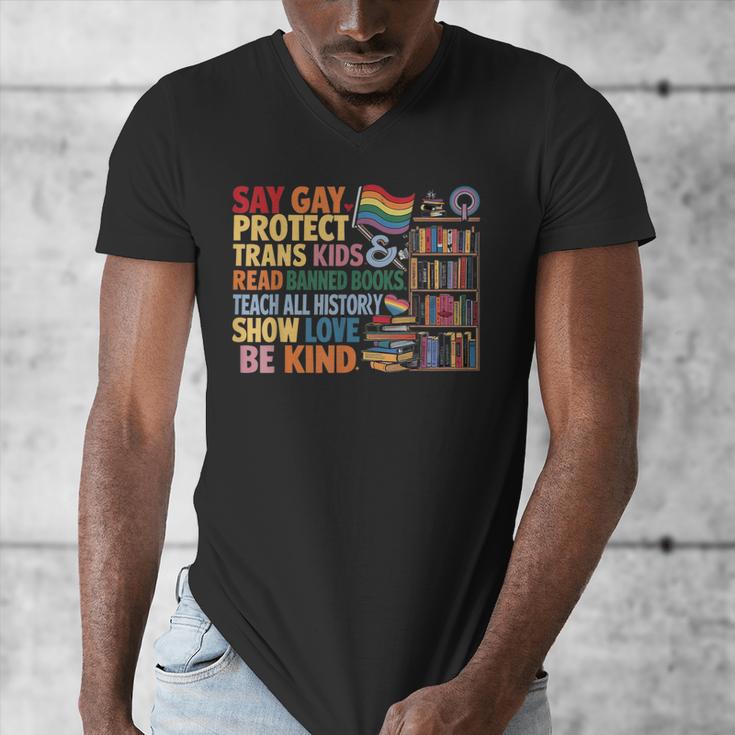 Say Gay Protect Trans Kids Read Banned Books LGBTQ Gay Pride Men's V-Neck T-Shirt Say Gay Protect Trans Kids Read Banned Books LGBTQ Gay Pride Men's V-Neck T-Shirt