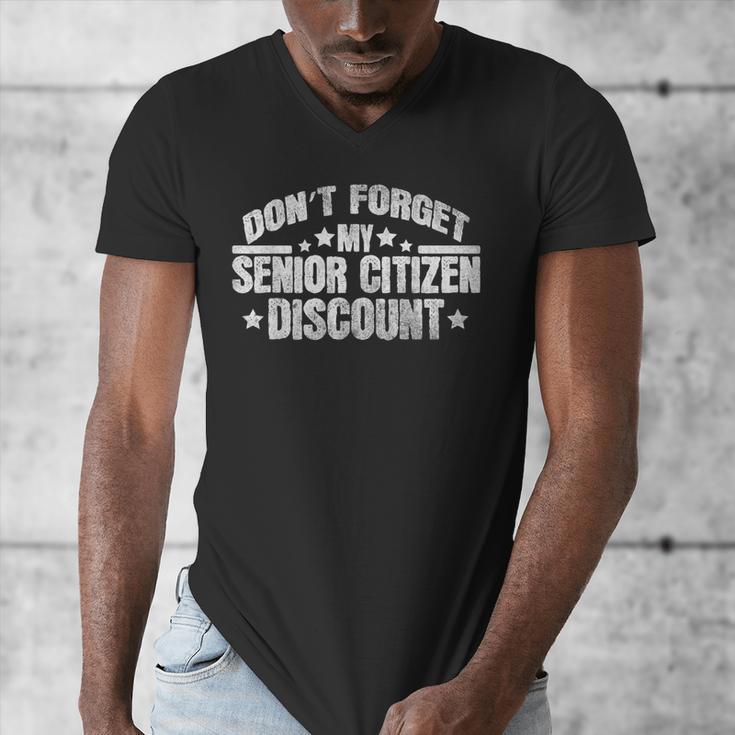 Saying Don't Forget My Senior Discount Grandpa Dad Men Men's V-Neck T-Shirt Saying Don't Forget My Senior Discount Grandpa Dad Men Men's V-Neck T-Shirt