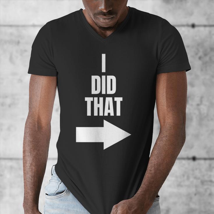 I Did That Shirt Pregnant Dad T-Shirt Men's V-Neck T-Shirt I Did That Shirt Pregnant Dad T-Shirt Men's V-Neck T-Shirt