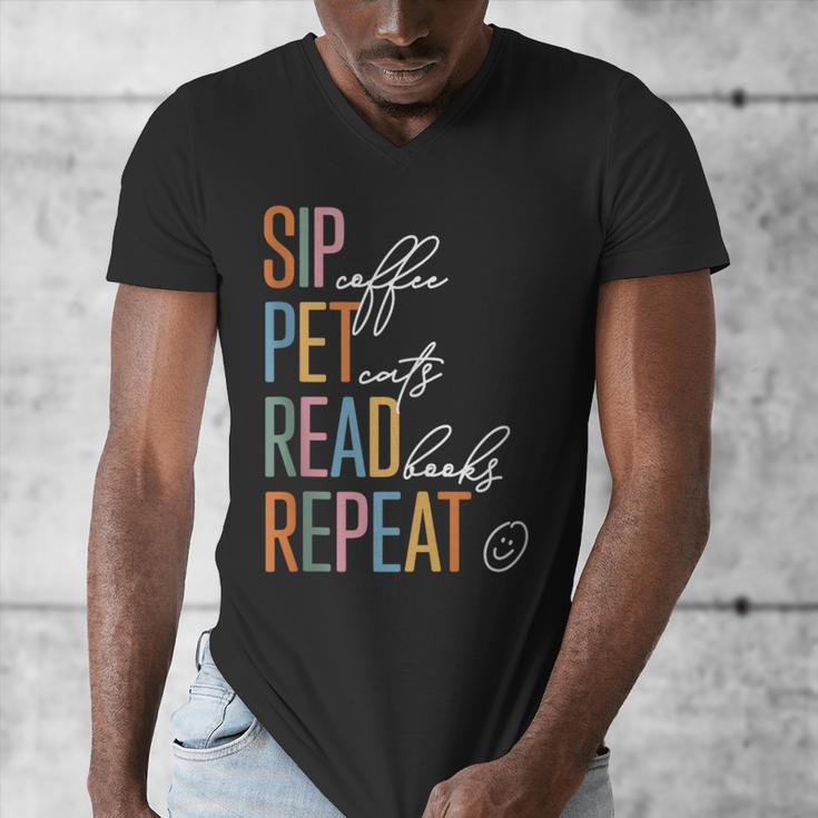 Sip Coffee Pet Cats Read Books Repeat Book Cat Lover Men's V-Neck T-Shirt Sip Coffee Pet Cats Read Books Repeat Book Cat Lover Men's V-Neck T-Shirt