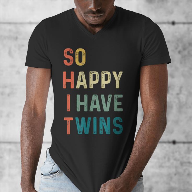 So Happy I Have Twins Mom Dad Parent Saying Slogan Men's V-Neck T-Shirt So Happy I Have Twins Mom Dad Parent Saying Slogan Men's V-Neck T-Shirt