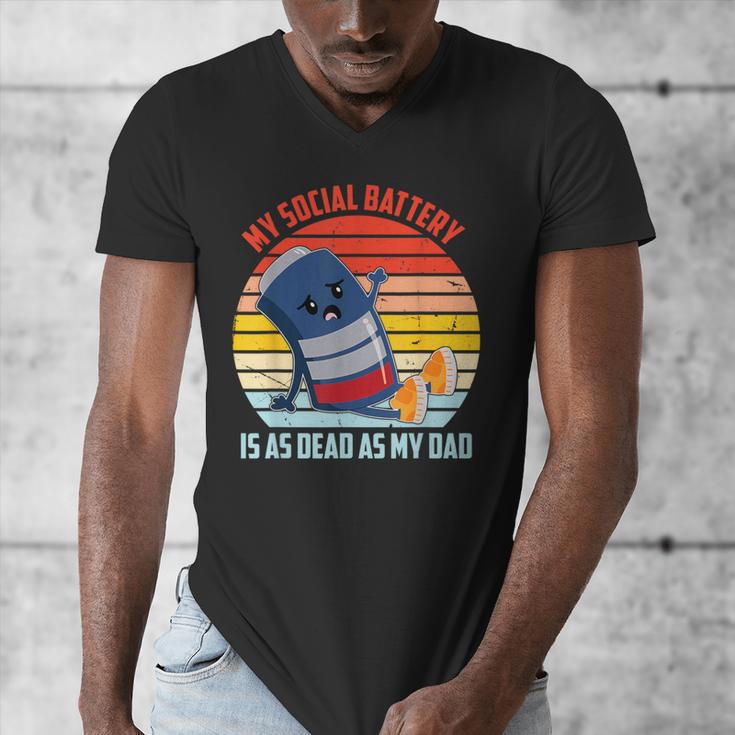 My Social Battery Is As Dead As My Dad Men's V-Neck T-Shirt My Social Battery Is As Dead As My Dad Men's V-Neck T-Shirt