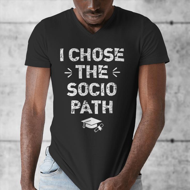 Sociology Graduate Graduation I Chose Socio Path Men's V-Neck T-Shirt