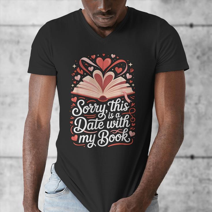Sorry This Is a Date With My Book Valentine Men's V-Neck T-Shirt