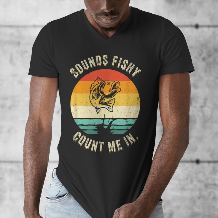 Sounds Fishy Count Me In Dad Grandpa Vintage Fishing Men's V-Neck T-Shirt