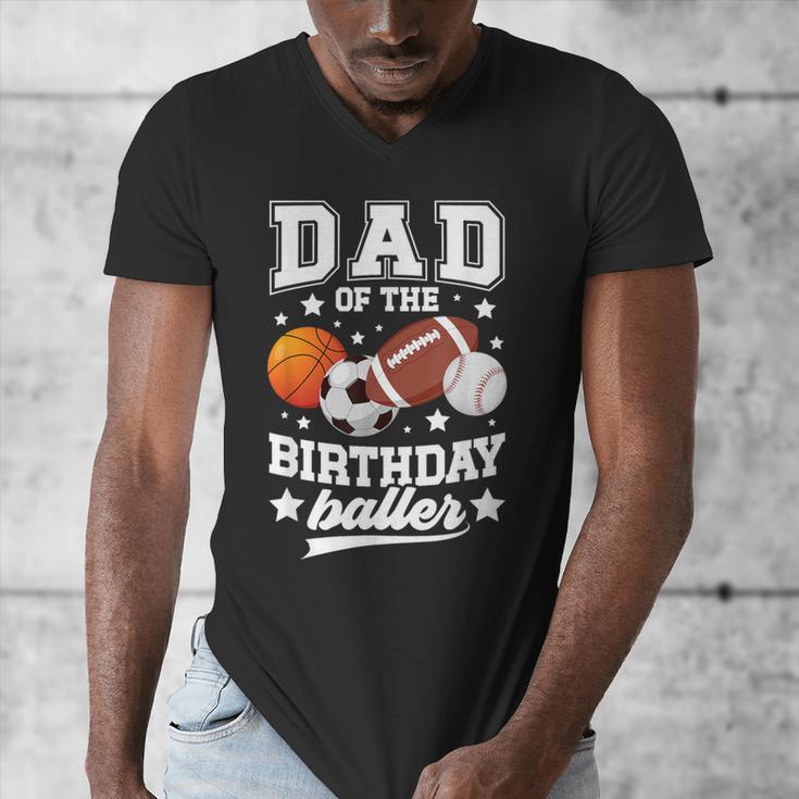 Sports Dad Of The Birthday Baller Sports Family Party Men's V-Neck T-Shirt