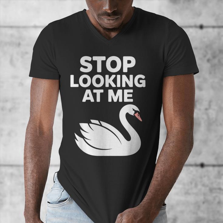 Stop Looking At Me Swan Introvert Humor Men's V-Neck T-Shirt Stop Looking At Me Swan Introvert Humor Men's V-Neck T-Shirt