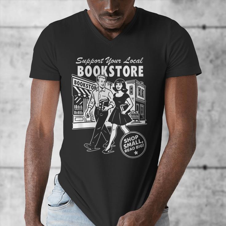 Support Your Local Bookstore Reading Book Lover Men's V-Neck T-Shirt