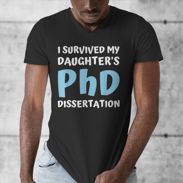 i Survived My Daughters Phd Dissertation College Graduation Men's V-Neck T-Shirt