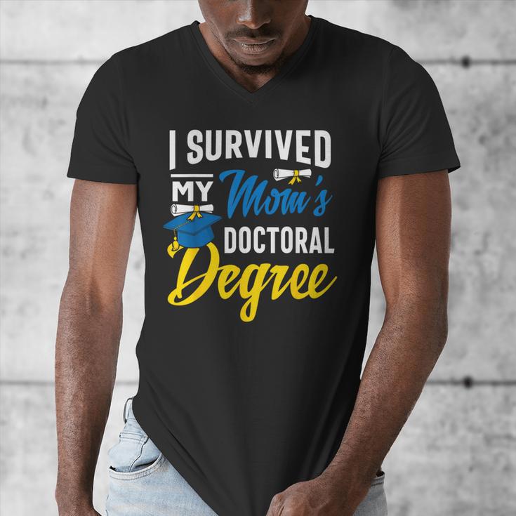 i Survived My Moms Doctoral Degree Graduation Gifts Men's V-Neck T-Shirt