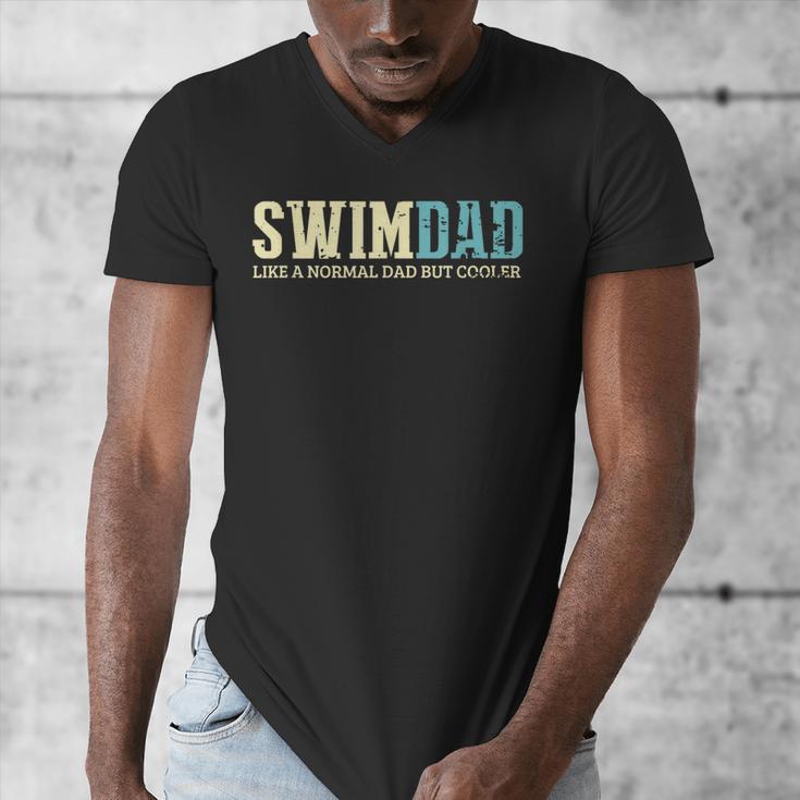 Swim Dad Like A Normal Dad But Cooler Shirt Swimer Dad Men's V-Neck T-Shirt