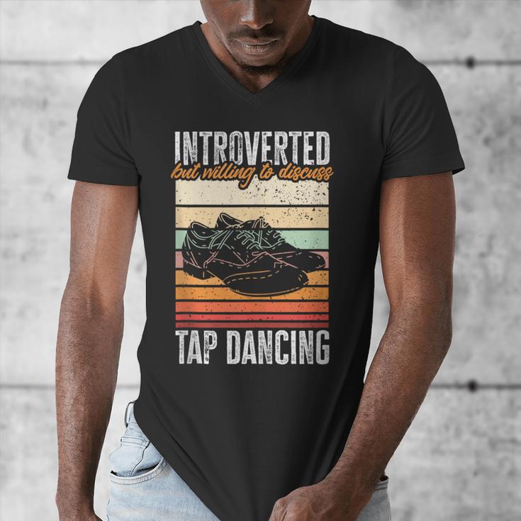 Tap Dancing Introvert Teacher Tap Dancer Tap Dance Men's V-Neck T-Shirt Tap Dancing Introvert Teacher Tap Dancer Tap Dance Men's V-Neck T-Shirt
