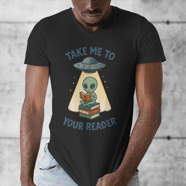 Teacher Alien Books UFO Reading Take Me To Your Reader Men's V-Neck T-Shirt Teacher Alien Books UFO Reading Take Me To Your Reader Men's V-Neck T-Shirt