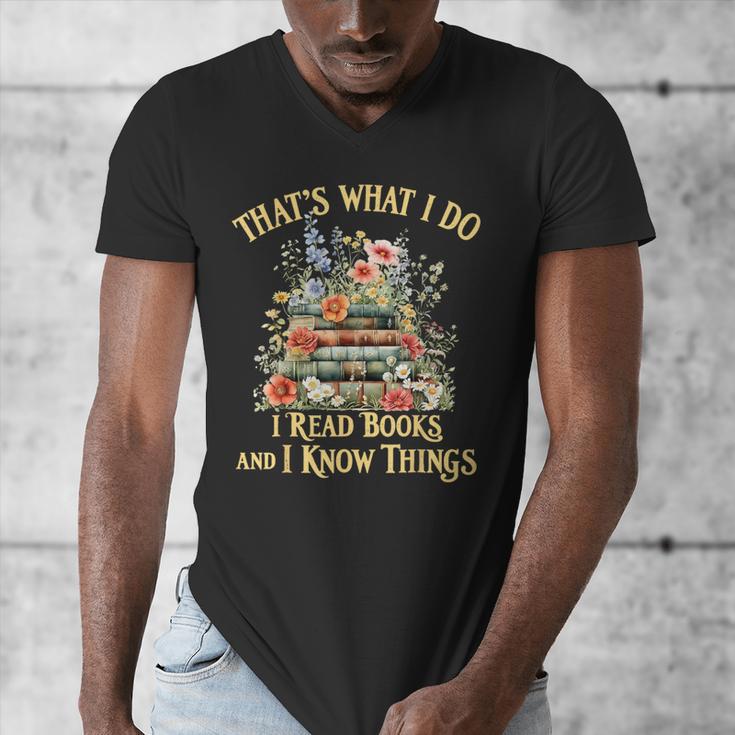 That's What I Do I Read Books And I Know Things Book Floral Men's V-Neck T-Shirt