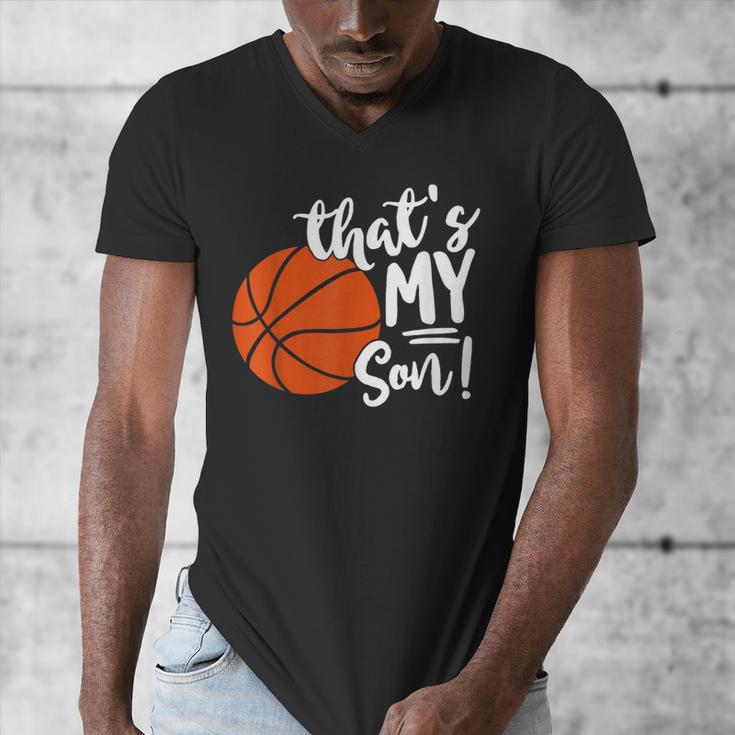 That's My Son Basketball Lovers For Mom Or Dad Men's V-Neck T-Shirt That's My Son Basketball Lovers For Mom Or Dad Men's V-Neck T-Shirt