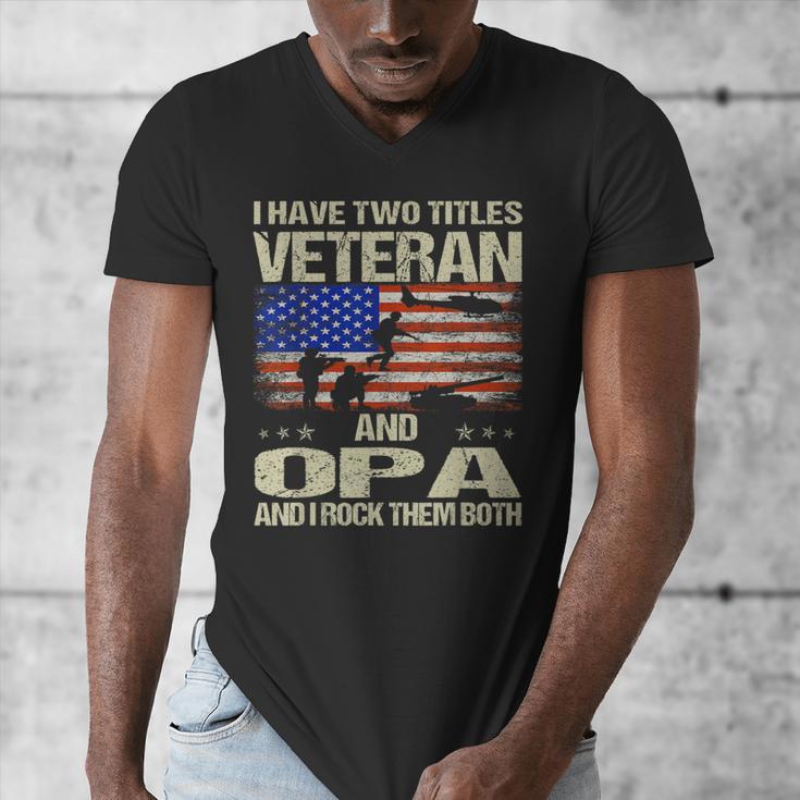 I Have Two Titles Veteran And Opa Dad Papa Grandpa Men's V-Neck T-Shirt