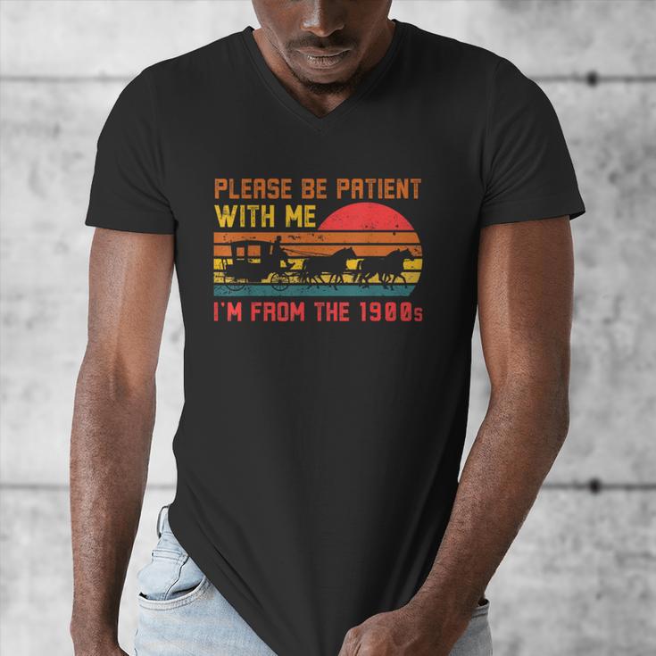 Vintage Retro Please Be Patient With Me I'm From The 1900s Men's V-Neck T-Shirt Vintage Retro Please Be Patient With Me I'm From The 1900s Men's V-Neck T-Shirt
