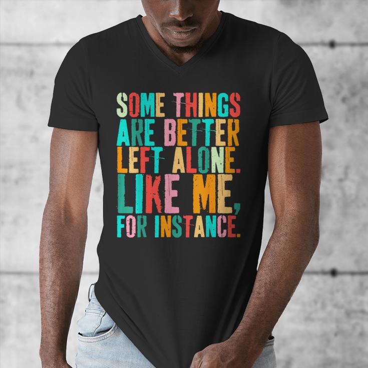 Vintage Some Things Are Better Left Alone Introverts Men's V-Neck T-Shirt