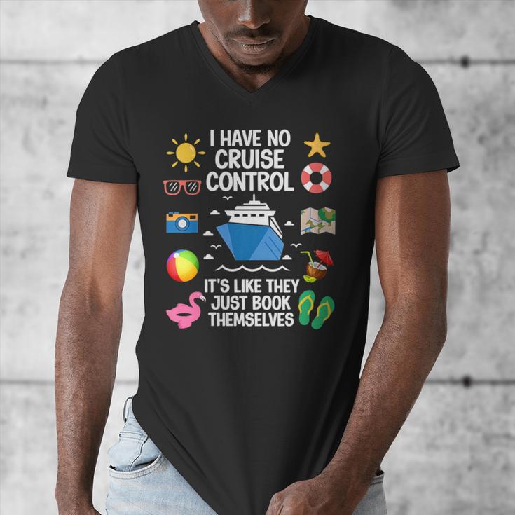 Women's I Have No Control On A Cruise They Book Themselves Cruise Men's V-Neck T-Shirt
