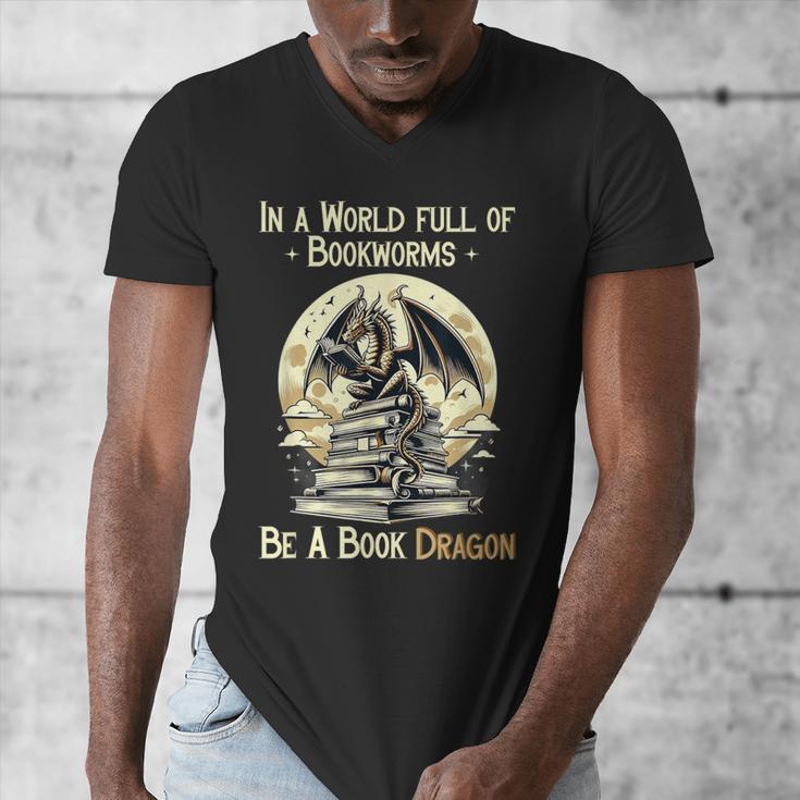 In a World Full Of Bookworms Be a Book Dragon Books Reading Men's V-Neck T-Shirt