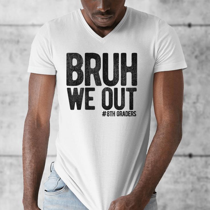 Bruh We Out 8th Graders Eighth Grade Graduation Class 2026 Men's V-Neck T-Shirt