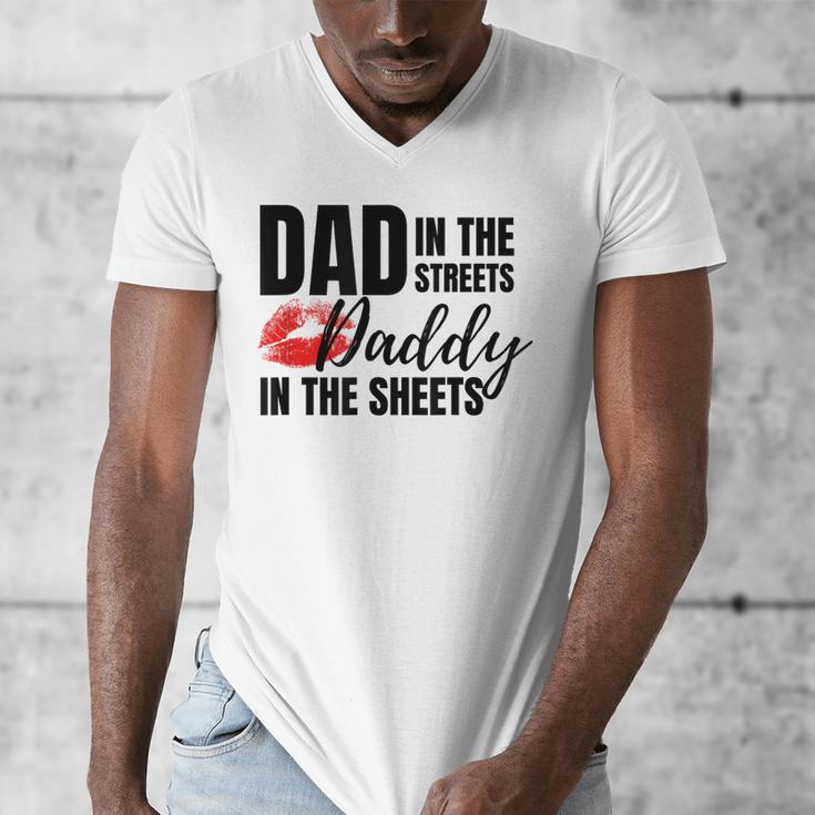 Dad In The Streets Daddy In The Sheets Men's V-Neck T-Shirt