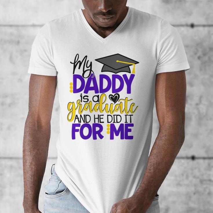 My Daddy Is A Graduate Shirt Matching Family Graduation Men's V-Neck T-Shirt