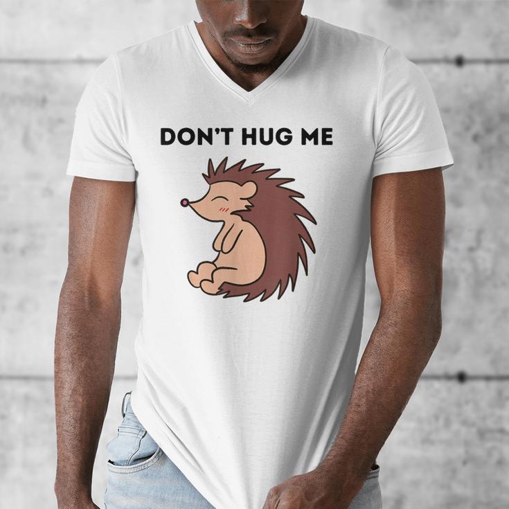 Don't Hug Me Porcupine Or Hedgehog Introvert Men's V-Neck T-Shirt Don't Hug Me Porcupine Or Hedgehog Introvert Men's V-Neck T-Shirt