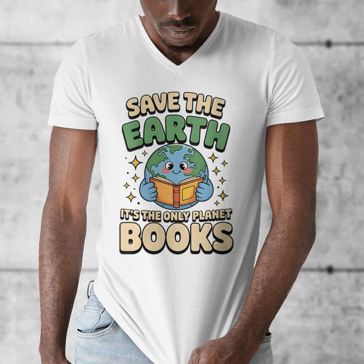 Earth Day Save Earth It´s Only Planet With Books Reader Men's V-Neck T-Shirt Earth Day Save Earth It´s Only Planet With Books Reader Men's V-Neck T-Shirt