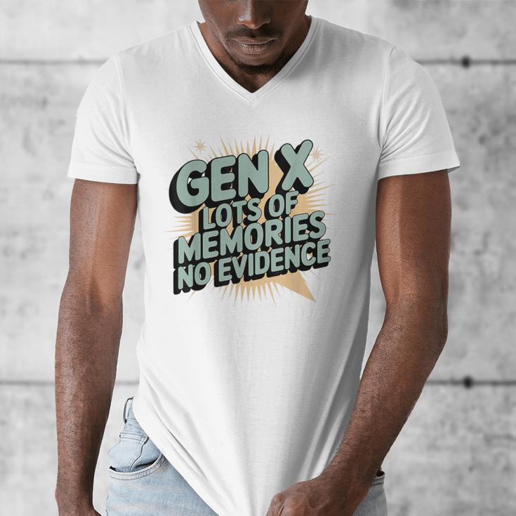 Gen X Lots Of Memories No Evidence Nostalgia Throwback Quote Men's V-Neck T-Shirt