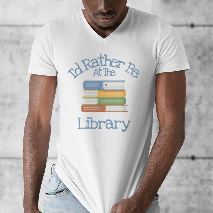 I'd Rather Be At The Library Book Lover Loves Books Men's V-Neck T-Shirt