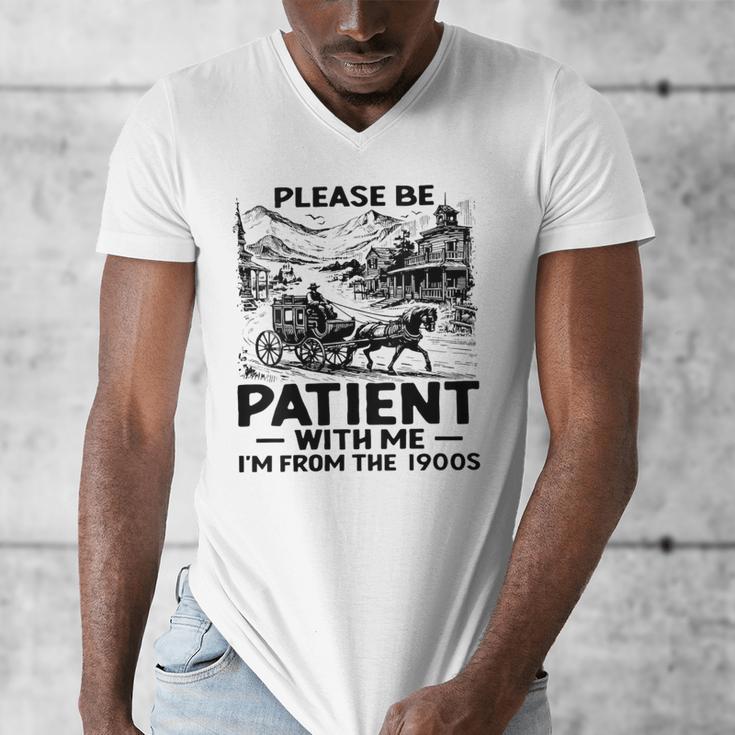 I'm From The 1900s Please Be Patient With Me Men's V-Neck T-Shirt I'm From The 1900s Please Be Patient With Me Men's V-Neck T-Shirt