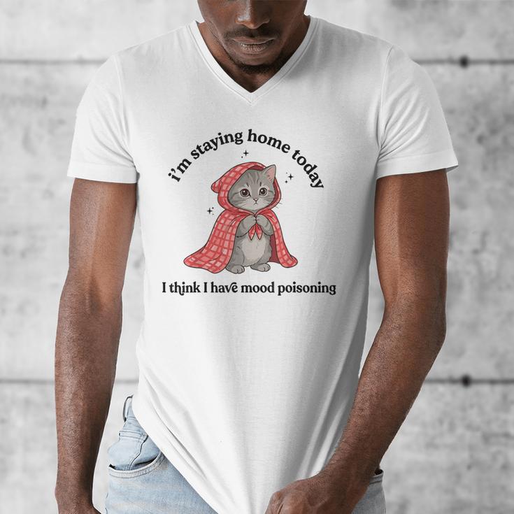 I’m Staying Home Today Cat Introvert Homebody Men's V-Neck T-Shirt
