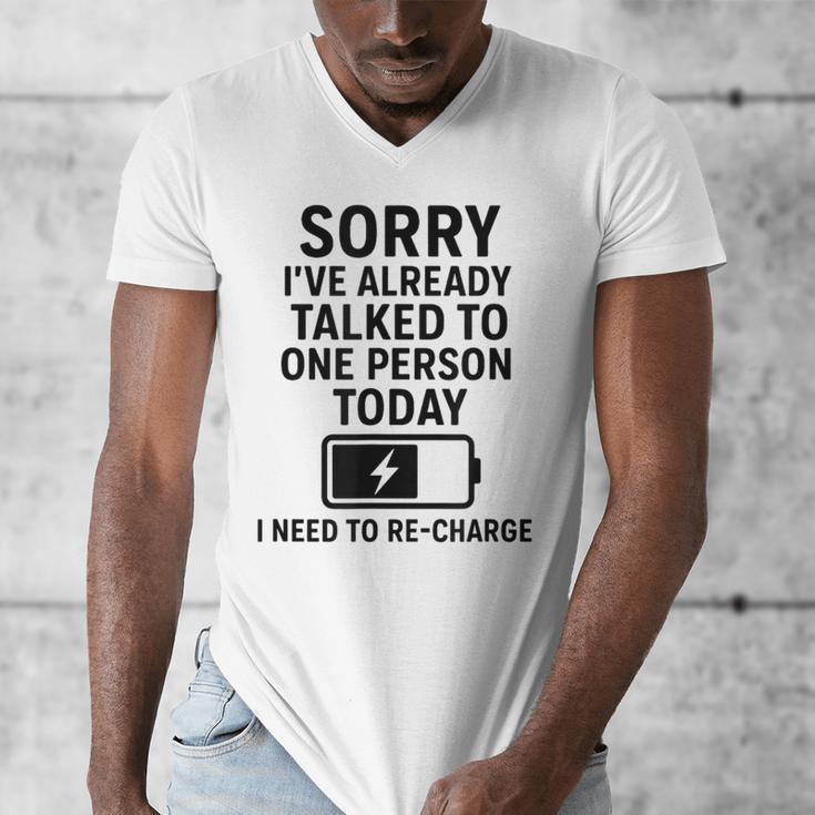 Introvert Sorry I’Ve Already Talked To One Person Today Men's V-Neck T-Shirt Introvert Sorry I’Ve Already Talked To One Person Today Men's V-Neck T-Shirt
