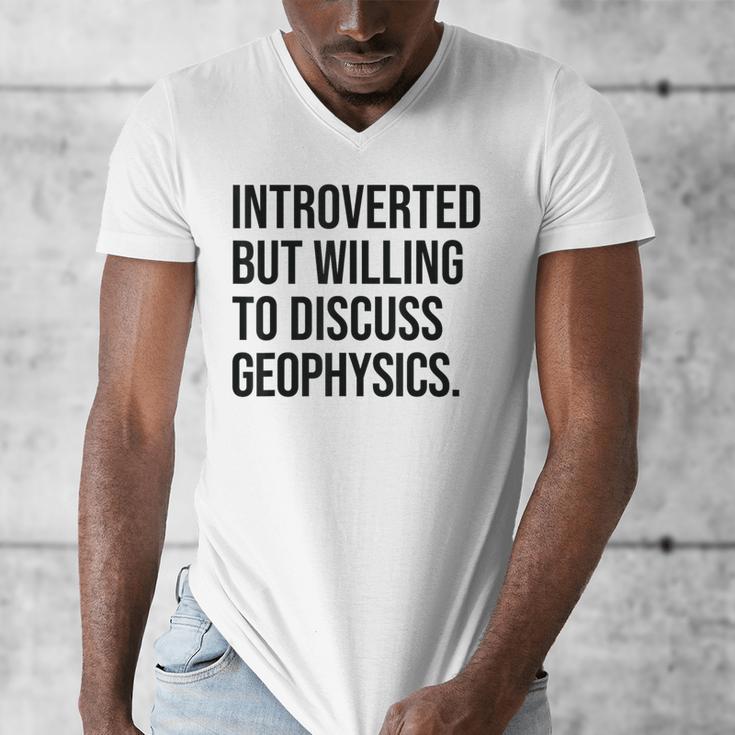 Introverted Geophysicist Geophysics Introvert Men's V-Neck T-Shirt