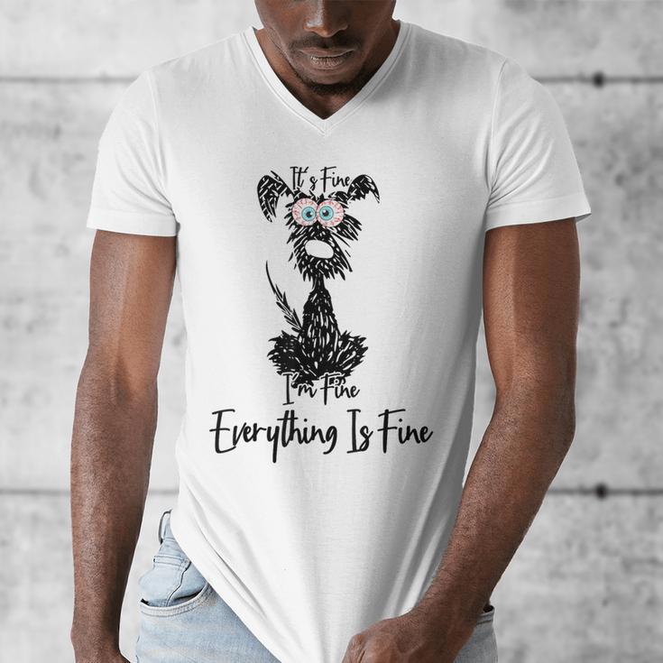 Its Fine Im Fine Everythings Fine Dog Mom Dad Lovers Men's V-Neck T-Shirt