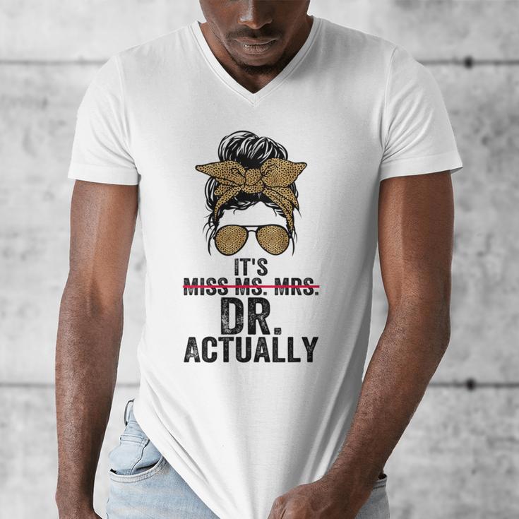 It's Miss Ms Mrs Dr Actually Doctor Graduation Appreciation Men's V-Neck T-Shirt