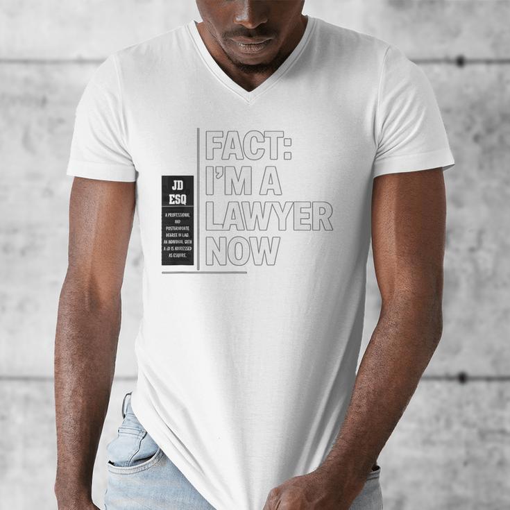 JD ESQ Law Graduate Fact I’m a Lawyer Now Graduation Men's V-Neck T-Shirt