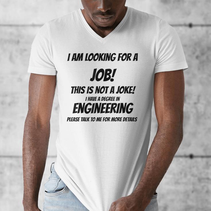 I Am Looking For A Job ENGINEERING Graduation Men's V-Neck T-Shirt