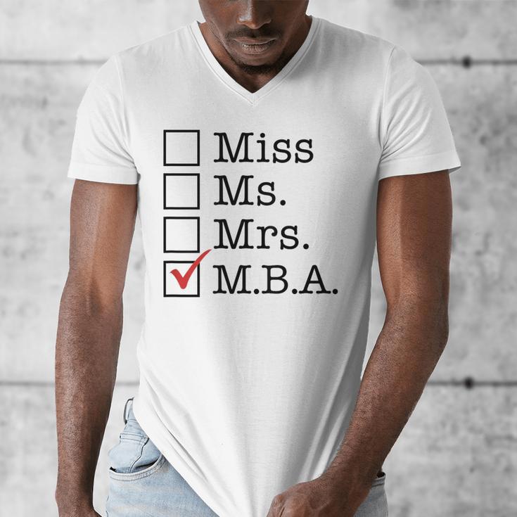 MBA Graduates Miss Ms Mrs MBA MBA Graduation Meme Men's V-Neck T-Shirt