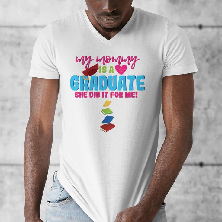 My Mommy Is A Graduate Proud Son Daughter T-Shirt Graduation Men's V-Neck T-Shirt